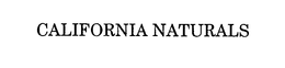 CALIFORNIA NATURALS trademark