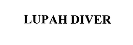 LUPAH DIVER trademark