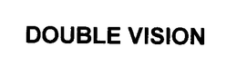 DOUBLE VISION trademark