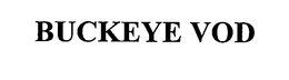 BUCKEYE VOD trademark