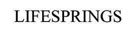 LIFESPRINGS trademark