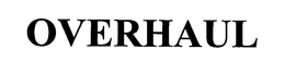 OVERHAUL trademark