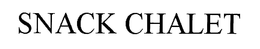 SNACK CHALET trademark