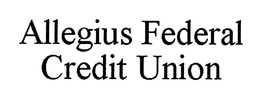 ALLEGIUS FEDERAL CREDIT UNION trademark