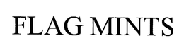FLAG MINTS trademark