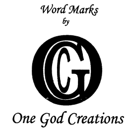 WORD MARKS BY OGC ONE GOD CREATIONS trademark