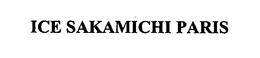 ICE SAKAMICHI PARIS trademark