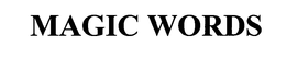 MAGIC WORDS trademark