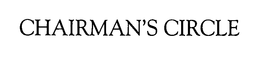 CHAIRMAN'S CIRCLE trademark