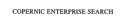 COPERNIC ENTERPRISE SEARCH trademark