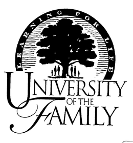 UNIVERSITY OF THE FAMILY LEARNING FOR LIFE trademark