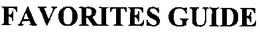 FAVORITES GUIDE trademark