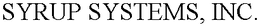 SYRUP SYSTEMS, INC. trademark