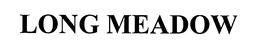 LONG MEADOW trademark