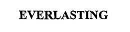 EVERLASTING trademark
