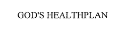 GOD'S HEALTHPLAN trademark