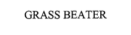 GRASS BEATER trademark