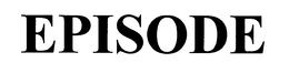 EPISODE trademark