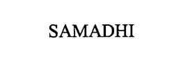 SAMADHI trademark