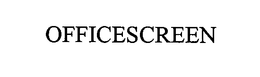 OFFICESCREEN trademark