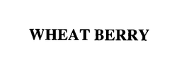 WHEAT BERRY trademark