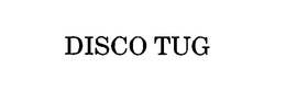 DISCO TUG trademark