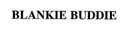 BLANKIE BUDDIE trademark