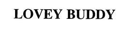 LOVEY BUDDY trademark