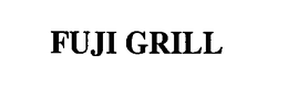 FUJI GRILL trademark