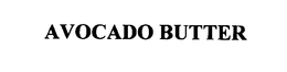 AVOCADO BUTTER trademark