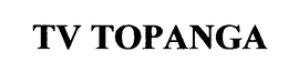 TV TOPANGA trademark