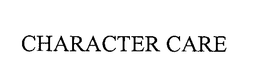 CHARACTER CARE trademark