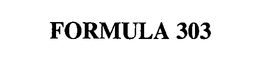 FORMULA 303 trademark
