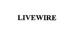 LIVEWIRE trademark