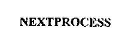 NEXTPROCESS trademark