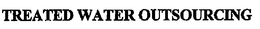 TREATED WATER OUTSOURCING trademark