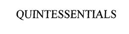 QUINTESSENTIALS trademark