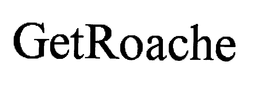 GETROACHE trademark