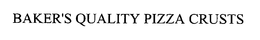 BAKER'S QUALITY PIZZA CRUSTS trademark