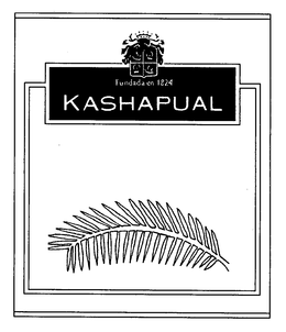 KASHAPUAL FUNDADA EN 1824 trademark