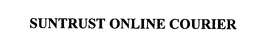 SUNTRUST ONLINE COURIER trademark