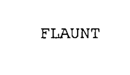 FLAUNT trademark