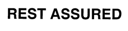 REST ASSURED trademark