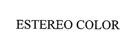 ESTEREO COLOR trademark