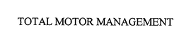 TOTAL MOTOR MANAGEMENT trademark