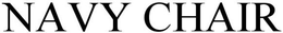 NAVY CHAIR trademark