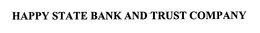 HAPPY STATE BANK AND TRUST COMPANY trademark