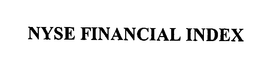 NYSE FINANCIAL INDEX trademark
