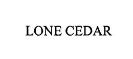 LONE CEDAR trademark