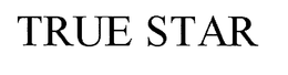 TRUE STAR trademark